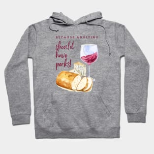 Wine Cheese and Bread Hoodie